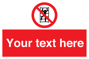 Custom prohibition No climbing